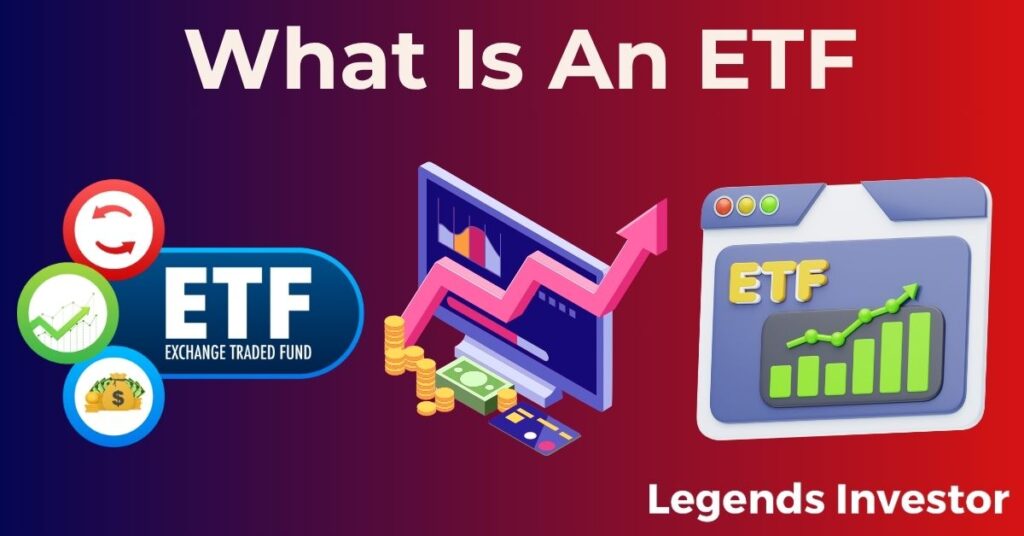 Read more about the article What Is An ETF
