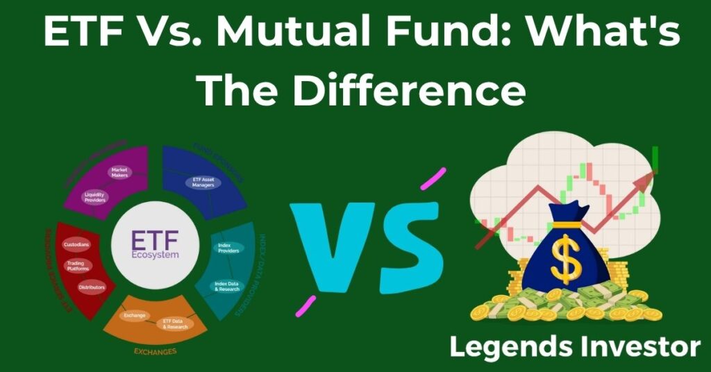 Read more about the article ETF Vs. Mutual Fund: What’s The Difference?