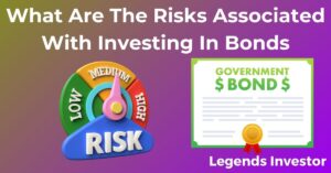Read more about the article What Are The Risks Associated With Investing In Bonds