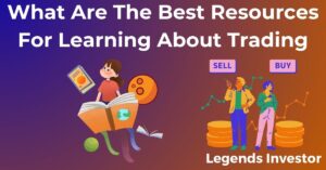 Read more about the article What Are The Best Resources For Learning About Trading
