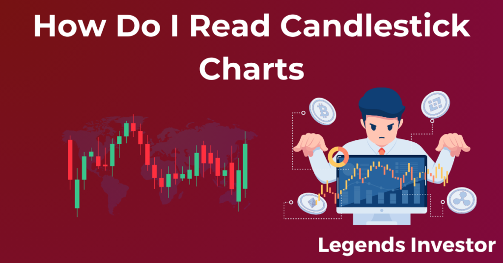 Read more about the article How Do I Read Candlestick Charts