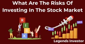 Read more about the article What Are The Risks Of Investing In The Stock Market