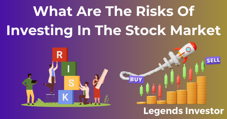 Read more about the article What Are The Risks Of Investing In The Stock Market