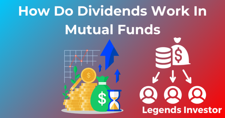 Read more about the article How Do Dividends Work In Mutual Funds