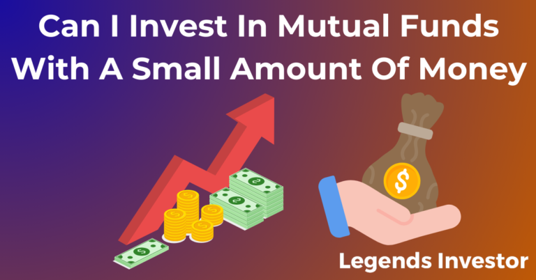 Read more about the article Can I Invest In Mutual Funds With A Small Amount Of Money