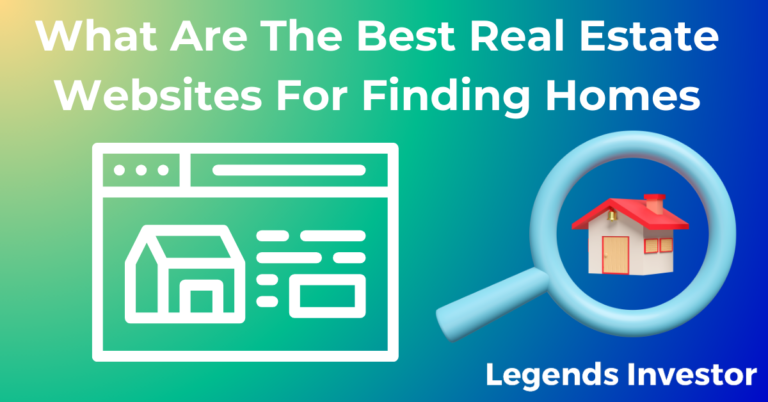 Read more about the article What Are The Best Real Estate Websites For Finding Homes