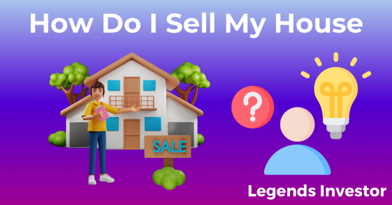 Read more about the article How Do I Sell My House