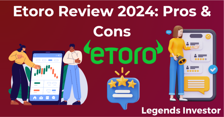 Read more about the article EToro Review 2024: Pros & Cons