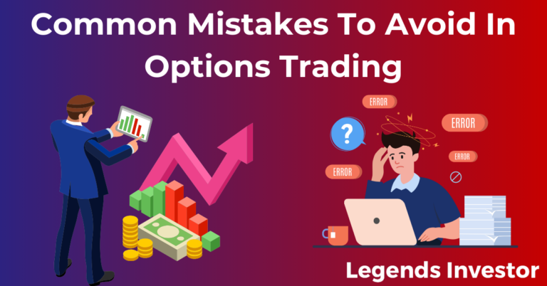 Read more about the article Common Mistakes To Avoid In Options Trading