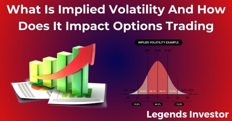 Read more about the article What Is Implied Volatility And How Does It Impact Options Trading