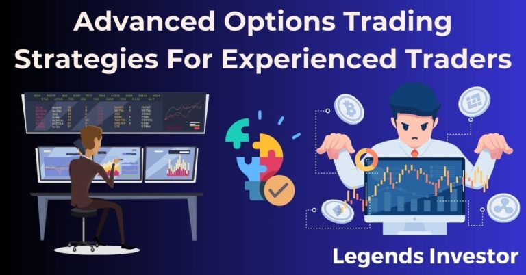 Read more about the article Advanced Options Trading Strategies For Experienced Traders