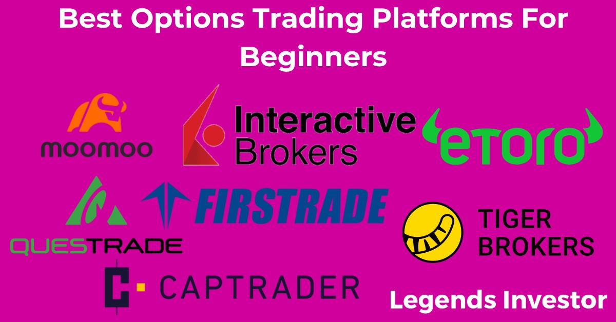 Best Options Trading Platforms For Beginners